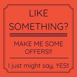 Make me some offers!!!